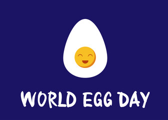 World egg day greeting card with vector cute smiling egg character  on a background of dark blue. Egg day poster or banner. EPS10