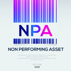 NPA mean (Non Performing Asset),Vector illustration.