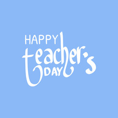 Happy teacher's day vector illustration.