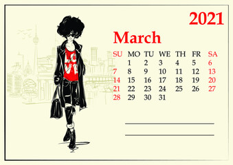 March. 2021 Calendar with fashion girl in sketch style.