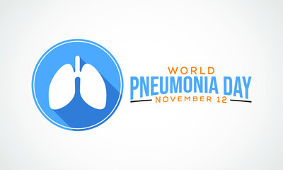 World Pneumonia Day provides an annual forum for the world to stand together and demand action in the fight against pneumonia observed each year on November 12th across the globe. Vector illustration.