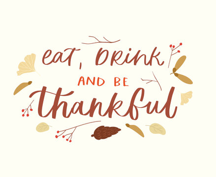 Lettering happy thanksgiving phrase handwritten with calligraphic font and decorated by autumn leaves, mushroom. Colorful seasonal vector illustration quote for holiday greeting card, postcard, poster