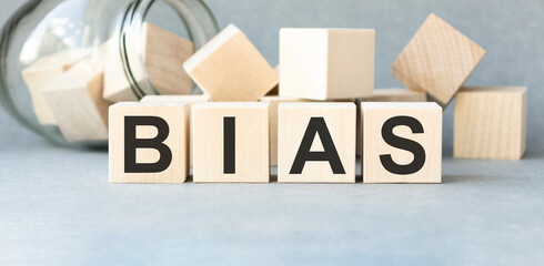 Wooden blocks with the word Bias. Prejudice. Personal opinions. Preconception