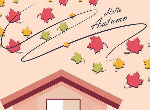 Hello Autumn Windy Lines And And Maple Leaves Falling Over House Ceiling Flat Design