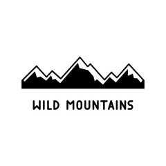 Wild snowy mountains with lettering. Black simple illustration of winter nature, highlands, extreme sports. Graphic cutout silhouette for t shirt print, logo. Contour vector emblem, white background