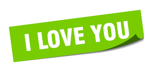 i love you sticker. square isolated label sign. peeler