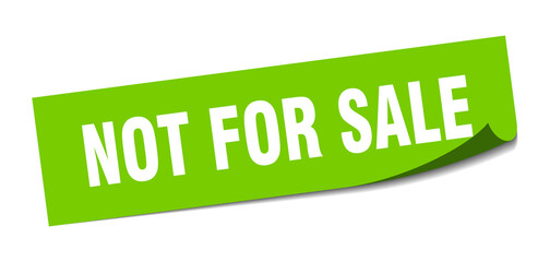 not for sale sticker. square isolated label sign. peeler