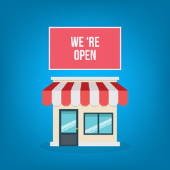We 're open.Small Business Storefront. Retail. Vector illustration.	