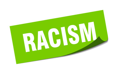 racism sticker. square isolated label sign. peeler