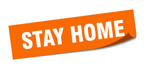 stay home sticker. square isolated label sign. peeler