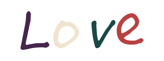 Handlettering quotation about love. Handwritten text isolated on white background. Vector illustration. Template for greeting card, poster, banner. St. Valentine's day