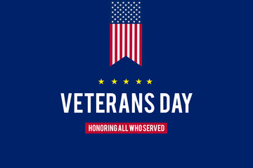Veterans day. Thank you for your service veterans. Honoring all who served. American flag on the back. Poster, wallpaper, banner, high resolution background