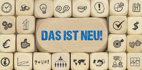 Das ist neu! 