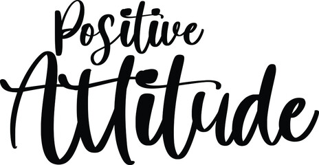 Positive Attitude Typography Black Color Text On White Background