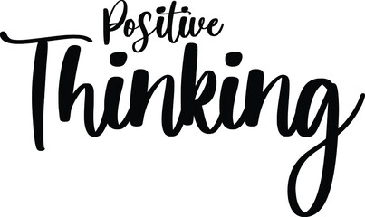 Positive Thinking Typography Black Color Text On White Background