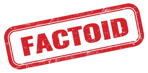 FACTOID red grungy rectangle stamp.