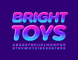 Fototapeta premium Vector creative logo Bright Toys. Children style Font. Gradient glossy Alphabet Letters and Number set