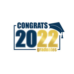 Naklejka premium Class of 2022. Blue frame and gold number with education academic cap. Template for graduation design frame, high school or college congratulation graduate, yearbook. Vector illustration.