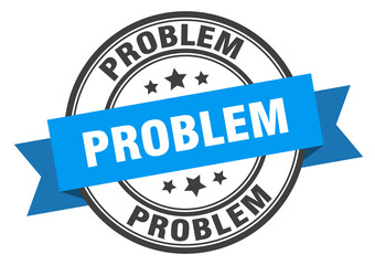 problem label sign. round stamp. band. ribbon