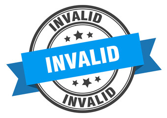 invalid label sign. round stamp. band. ribbon