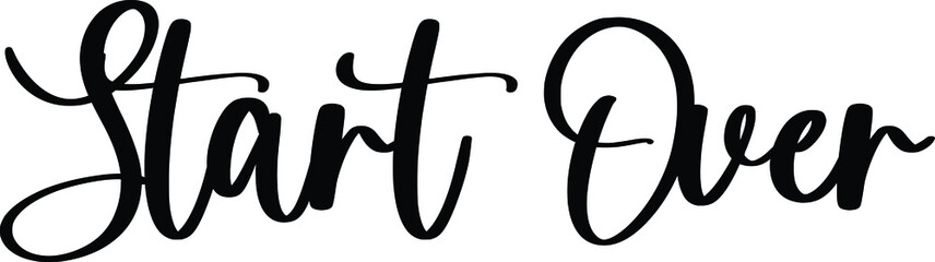 Start Over Typography Black Color Text On White Background