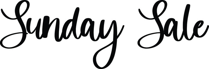 Sunday Sale Typography Black Color Text On White Background