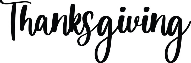 Thanksgiving Handwritten Typography Black Color Text On White Background