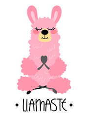 Pink llama meditation isolated on white background. Lettering llamaste. Cartoon alpaca in hand drawn style for children's and kids books, print, poster, stickers, fabric.