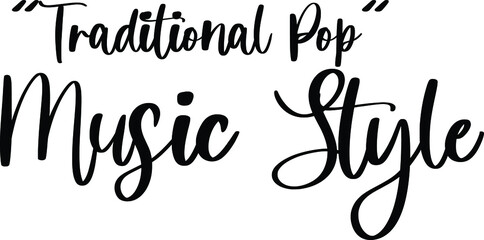 Traditional Pop Music Style Handwritten Typography Black Color Text On White Background