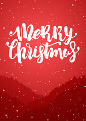 Vertical winter background with forest, hills and hand lettering of Merry Christmas. Snowy landscape