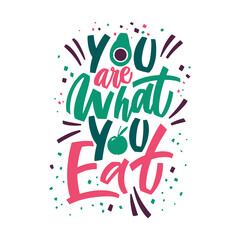 You are what you eat - hand draw lettering motivation with colorful graphic elements. Creative banner illustration. Vector background. Healthy lifestyle. People cooking. Slogan, inspirational, quote