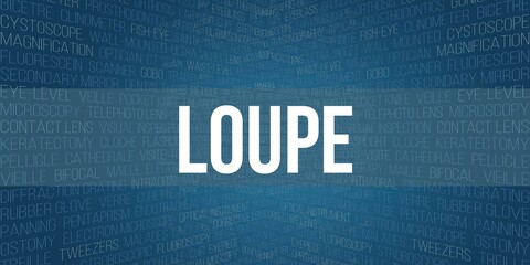 loupe