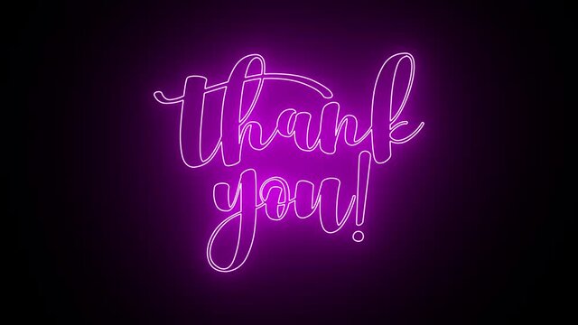 Thank you - Handwritten calligraphy lettering text. Footage with pink neon text effect animation. Calligraphy motion graphics. Flat animation. Available in 4K FullHD and HD video 2D render footage