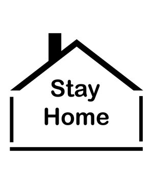 Stay home sign.