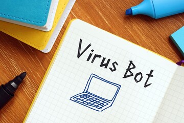 Business concept about Virus Bot with inscription on the page.