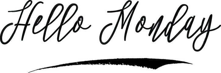 Obraz premium Hello Monday Handwritten Calligraphy Black Color Text On White Background