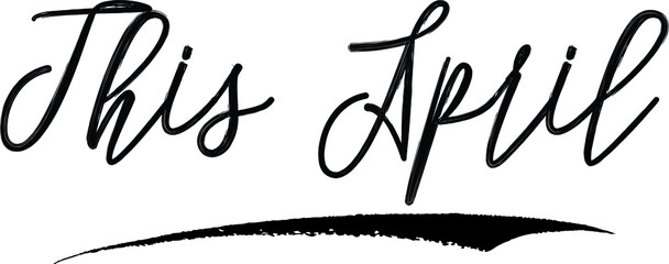 This April Handwritten Calligraphy Black Color Text On White Background