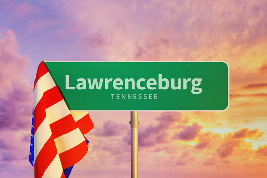 Lawrenceburg - Tennessee/USA. Road or City Sign. Flag of the united states. Sunset Sky.