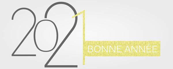 2021 - Bonne année - happy new year