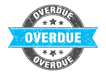 overdue round stamp with ribbon. label sign