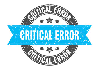 critical error round stamp with ribbon. label sign