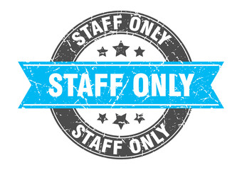 staff only round stamp with ribbon. label sign