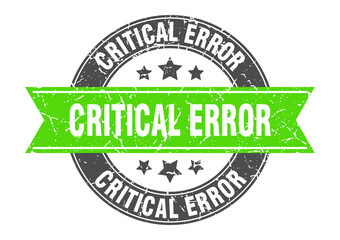 Obraz premium critical error round stamp with ribbon. label sign