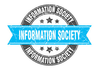 information society round stamp with ribbon. label sign
