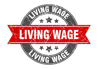 living wage round stamp with ribbon. label sign