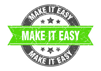 Fototapeta premium make it easy round stamp with ribbon. label sign