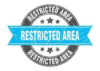 restricted area round stamp with ribbon. label sign