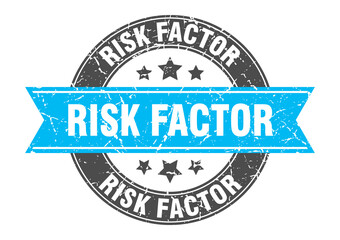 risk factor round stamp with ribbon. label sign