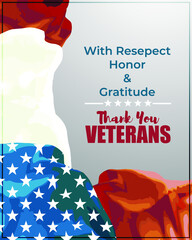 Veterans day banner, with respect honor and gratitude, veterans day vector illustration poster with usa flag, thank you veterans.
