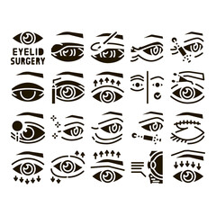 Eyelid Surgery Healthy Glyph Set Vector. Eyelid Surgery Blepharoplasty Cosmetic Correction, Injection And Smoothing Wrinkles Glyph Pictograms Black Illustrations